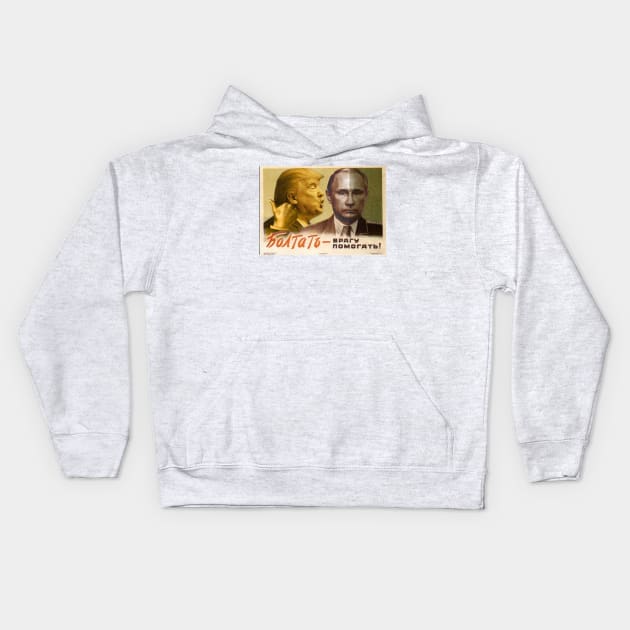 Blabbing Helps the Enemy Kids Hoodie by Electable